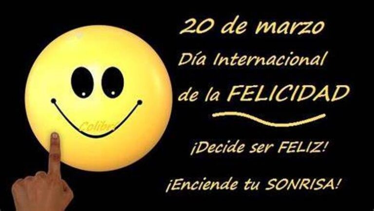 Día Internacional De La Felicidad Cadena Nueve Diario Digital 8768