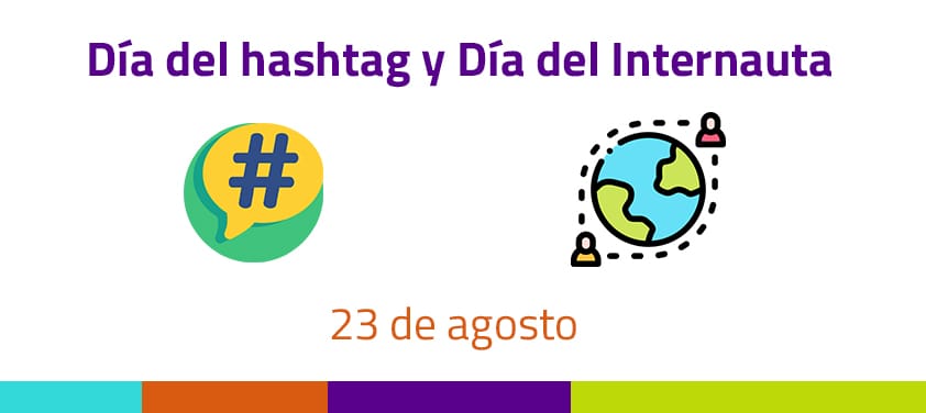 Día Del Hashtag Y Día Del Internauta Cadena Nueve Diario Digital
