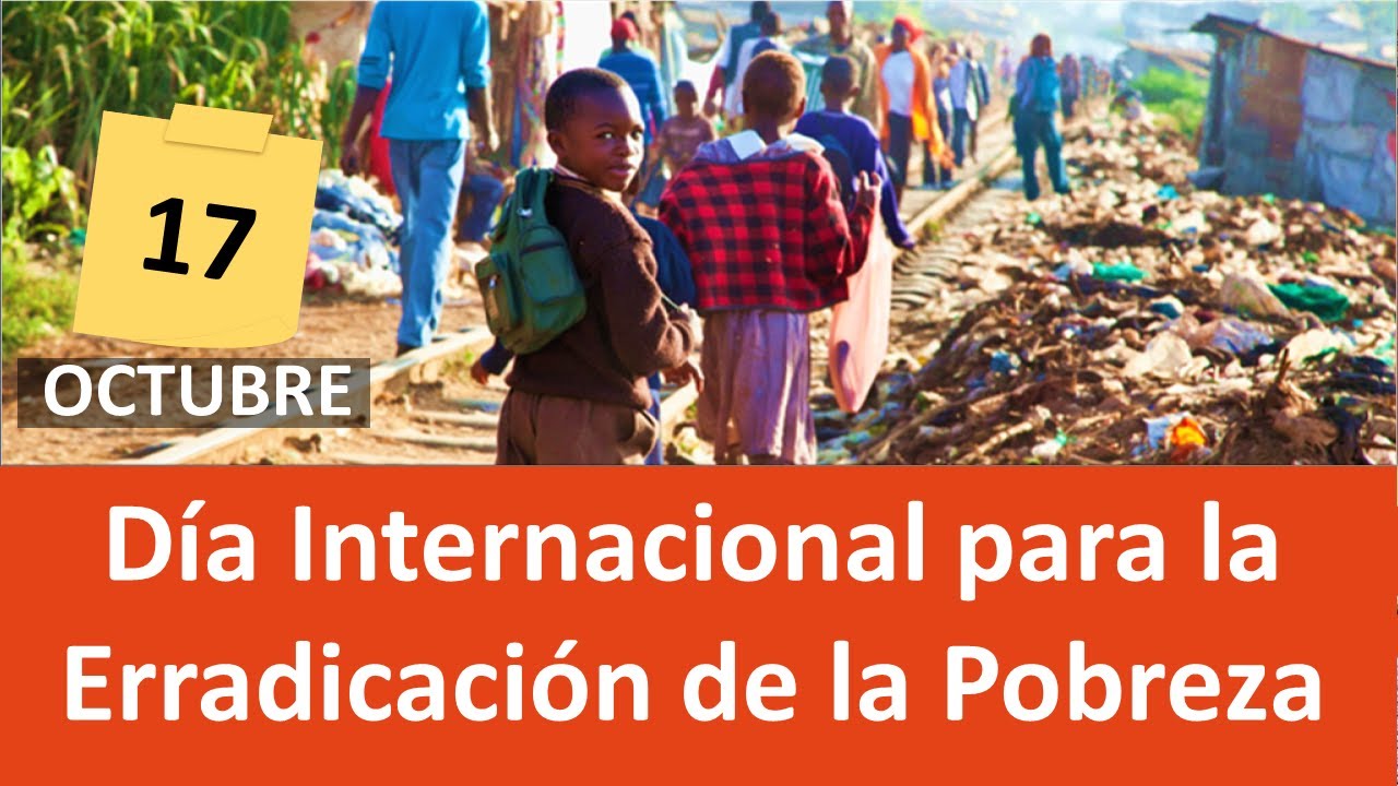 Día Internacional Para La Erradicación De La Pobreza Cadena Nueve Diario Digital 7817